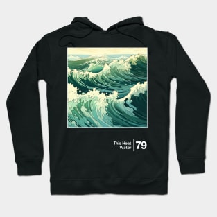 This Heat - Minimalist Graphic Artwork Design Hoodie